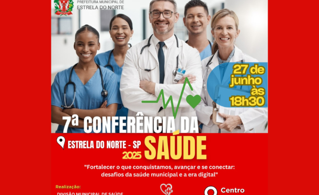 Estrela do Norte promove a 7ª Conferência Municipal de Saúde no dia 27 de junho